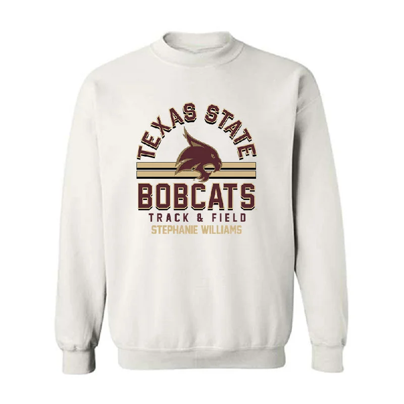 Texas State - NCAA Women's Track & Field : Stephanie Williams - Classic Fashion Shersey Crewneck Sweatshirt Hoodie with Reflective Safety Nightwear