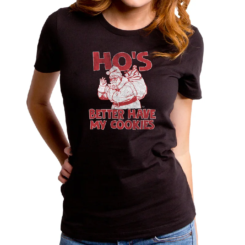 Ho's Better Have My Cookies Women's T-Shirt Denim Fabric Leather Fabric Suede Fabric Ho's Better Have My Cookies Women's T-Shirt Denim Fabric Leather Fabric Suede Fabric