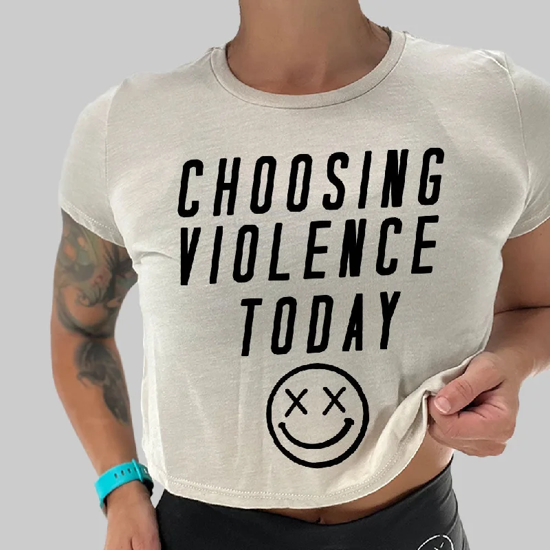 Ladies "Choosing Violence Today" Flowy Crop Tee Graphic T-Shirt Round Neck Polyester