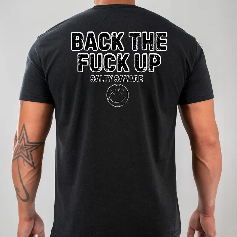 Salty Savage Unisex "BACK THE FUCK UP" Tee Casual Formal Business