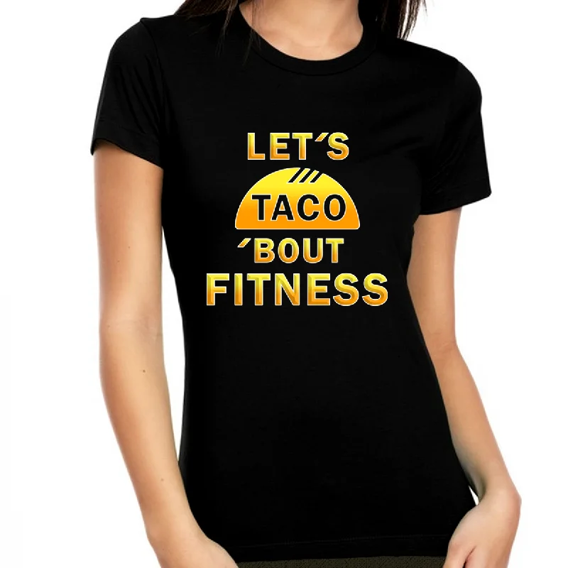 Womens Taco Shirt Funny Fitness Humorous Gym Novelty Gift Graphic T-Shirt for Women Cashmere Blend Cotton Blend Poly Blend